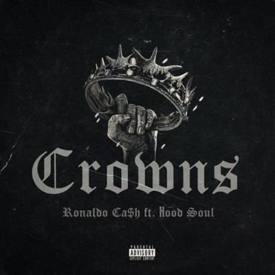 Crowns (feat. Hood-Soul) - Single