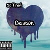 So Tired - Single