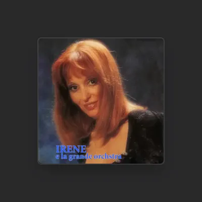 Listen to Irene e la grande orchestra, watch music videos, read bio, see tour dates & more!