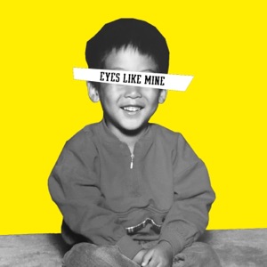 Eyes Like Mine - Single