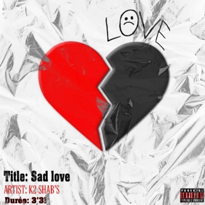 Sad Love - Single