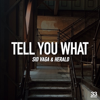 Tell You What - Single
