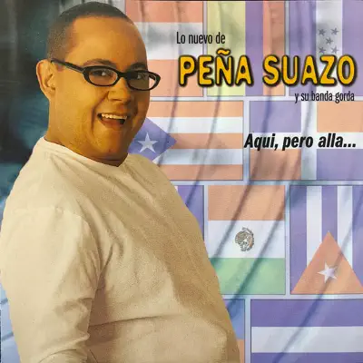 Aquí, Pero Allá... - La Banda Gorda Aquí, Pero Allá... - La Banda Gorda