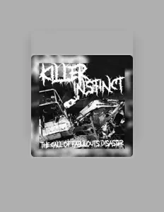 Escucha a Killer Instinct, mira videos musicales, lee su biografía, consulta las fechas de las gira y más.