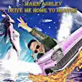 Drive Me Home To Heaven 2021 (Maxi version)
