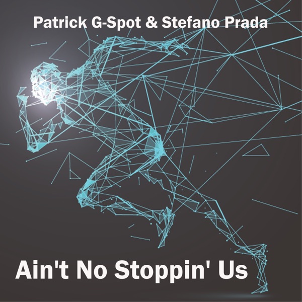 Ain't No Stoppin' Us - EP