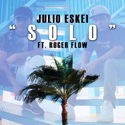 Solo (feat. Roger Flow) - Single