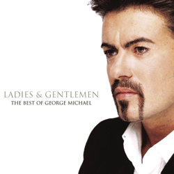 Ladies &amp; Gentlemen: The Best of George Michael - George Michael Cover Art