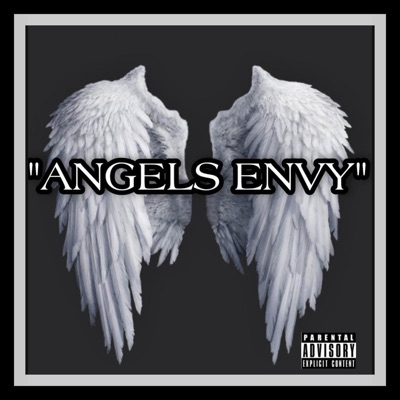 Angels Envy (feat. Blahzae) - Single