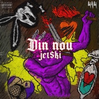 Din Nou - Single - Jet$ki