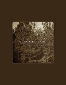 Ascolta Stoney Creek Singers, guarda video musicali, leggi la biografia, vedi le date del tour & altro!