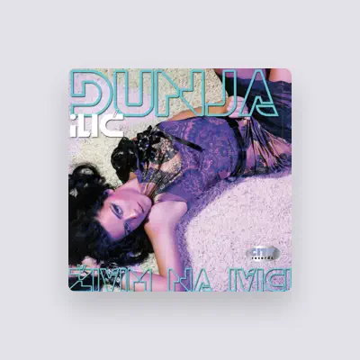 Listen to Dunja Ilic, watch music videos, read bio, see tour dates & more!