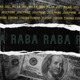 Raba (feat. Zubobo) Joel Milan & Josephine
