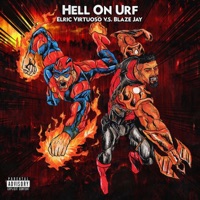 Hell On Urf (feat. Blaze Jay) - Single - Elric Virtuoso