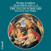 Nicolas Gombert: Magnificats 1, 2, 3 & 4 - The Tallis Scholars & Peter Phillips