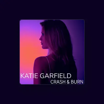Listen to Katie Garfield, watch music videos, read bio, see tour dates & more!