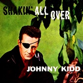 Johnny Kidd & The Pirates - Shakin' All Over