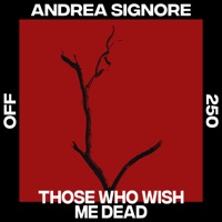 Those Who Wish Me Dead - Single - Andrea Signore