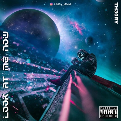 Look At Me Now - Single