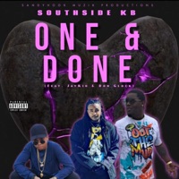 One and done (feat. Don glock & Jaykid) - Single - Southside Kb