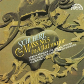 Schubert: Mass No. 5 - Helga Terner, Kristine Röhr-Bach, Vladimir Dolezal, Klement Slowioczek, Vojtěch Bližňák, パヴェル・キューン, ウラディミール・ヴァーレク, Czech Radio Chorus & Czech Radio Symphony Orchestra