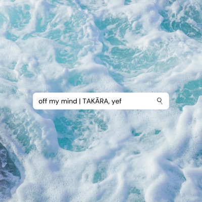 Off My Mind (feat. Yef) - Single