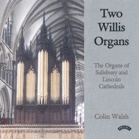 Two Willis Organs - Colin Walsh