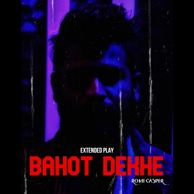 Bahot Dekhe - EP
