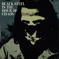 Black Steel In The Hour Of Chaos