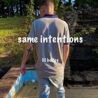 Same Intentions - Single - Lil Bolles