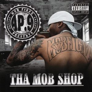 AP.9 Presents Tha Mob Shop