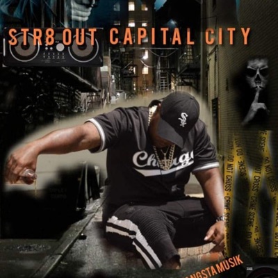Str8 Out Capital City