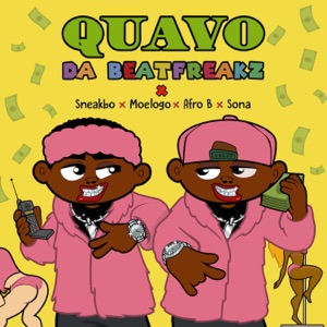 Quavo (feat. Sneakbo, Moelogo, Afro B & Sona)