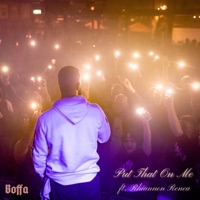 Put That On Me (feat. Rhiannon Renea) - Single - Boffa