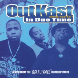 In Due Time by Outkast
