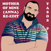 Mother of Mine (Anna) [Slow Version] - Tasos P. & Meditelectro