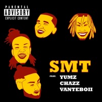 SMT (feat. Yumz Awkword, MyNamesChazz & Vanteboii) - Single - Joaby