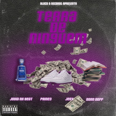 Terra de Ninguém (feat. Pr7nce, Jesv & Donn Deff) - Single