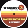 Advance - Take Me to the Top (7" Radio Edit)