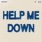 Help Me Down - Wilderado lyrics