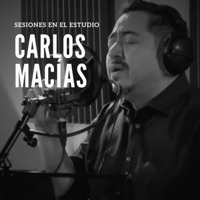 Sesiones en el Estudio: Carlos Macías - Carlos Macías