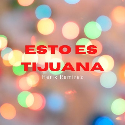 Esto Es Tijuana - Single