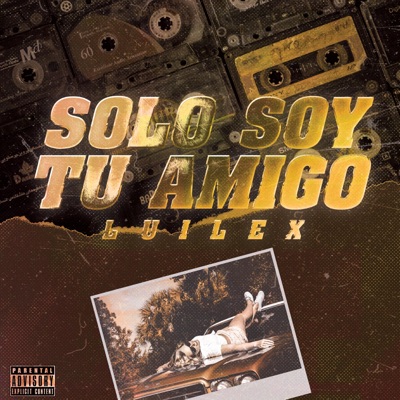 Solo soy tu amigo - Single