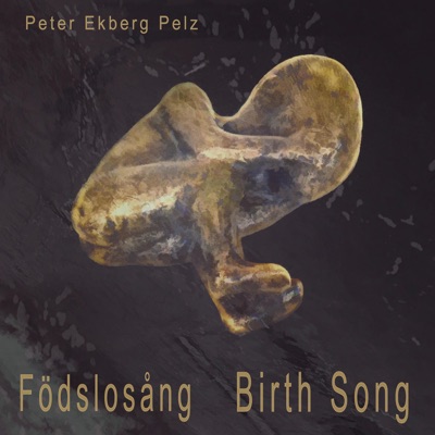 Födslosång - Birthsong - Single