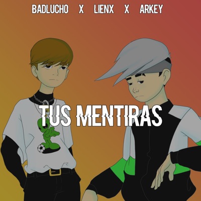 Tus Mentiras - Single