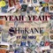 Yeah Yeah (feat. Dj Meq) - Shiikane lyrics