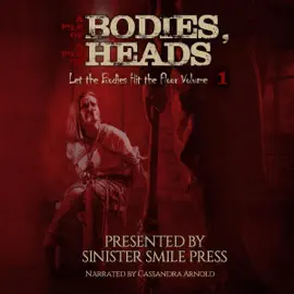 A Pile of Bodies, a Pile of Heads: Let the Bodies Hit the Floor, Book 1 (Unabridged)