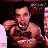 Addicted to It - Single