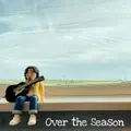 Over The Season