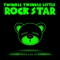 Raise Your Weapon - Twinkle Twinkle Little Rock Star lyrics